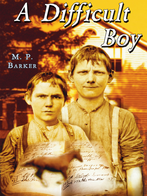 Title details for A Difficult Boy by M. P. Barker - Available